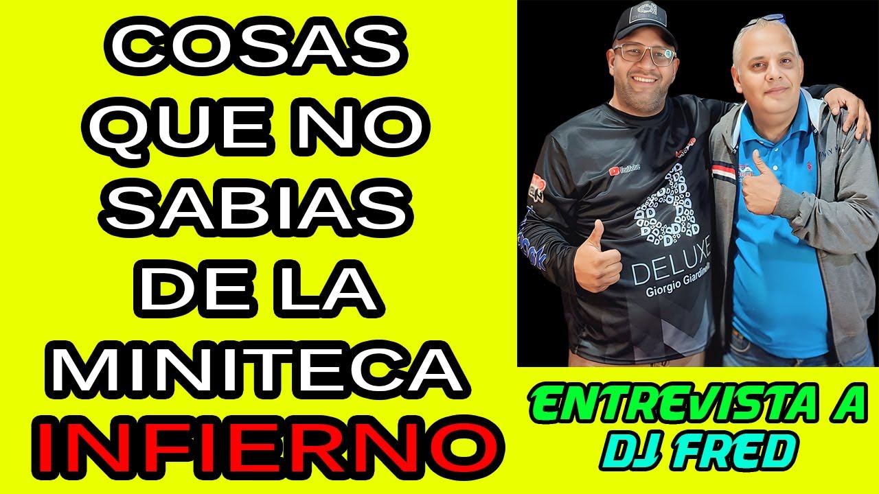 HISTORIAS OCULTAS DE LA MINITECA INFIERNO, de la mano de DJ FRED ex trabajador de INFIERNO