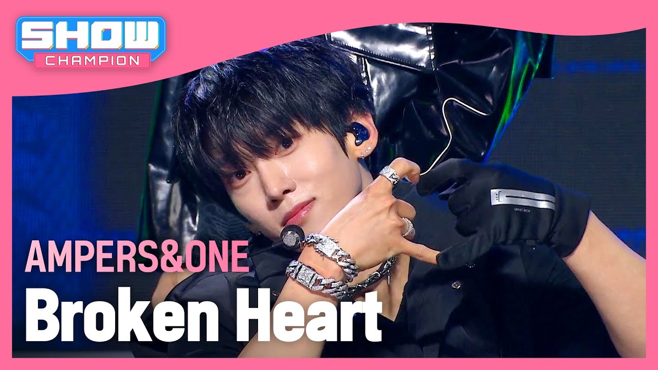 앰퍼샌드원(AMPERS&ONE) - Broken Heart l Show Champion l EP.514 l 240417