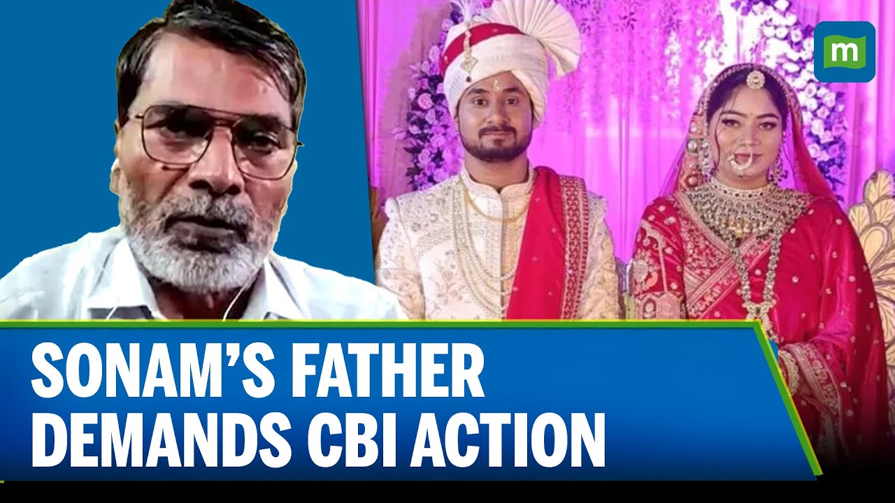 Indore Missing Couple Case: Sonam&rsquo;s Father Seeks CBI Inquiry