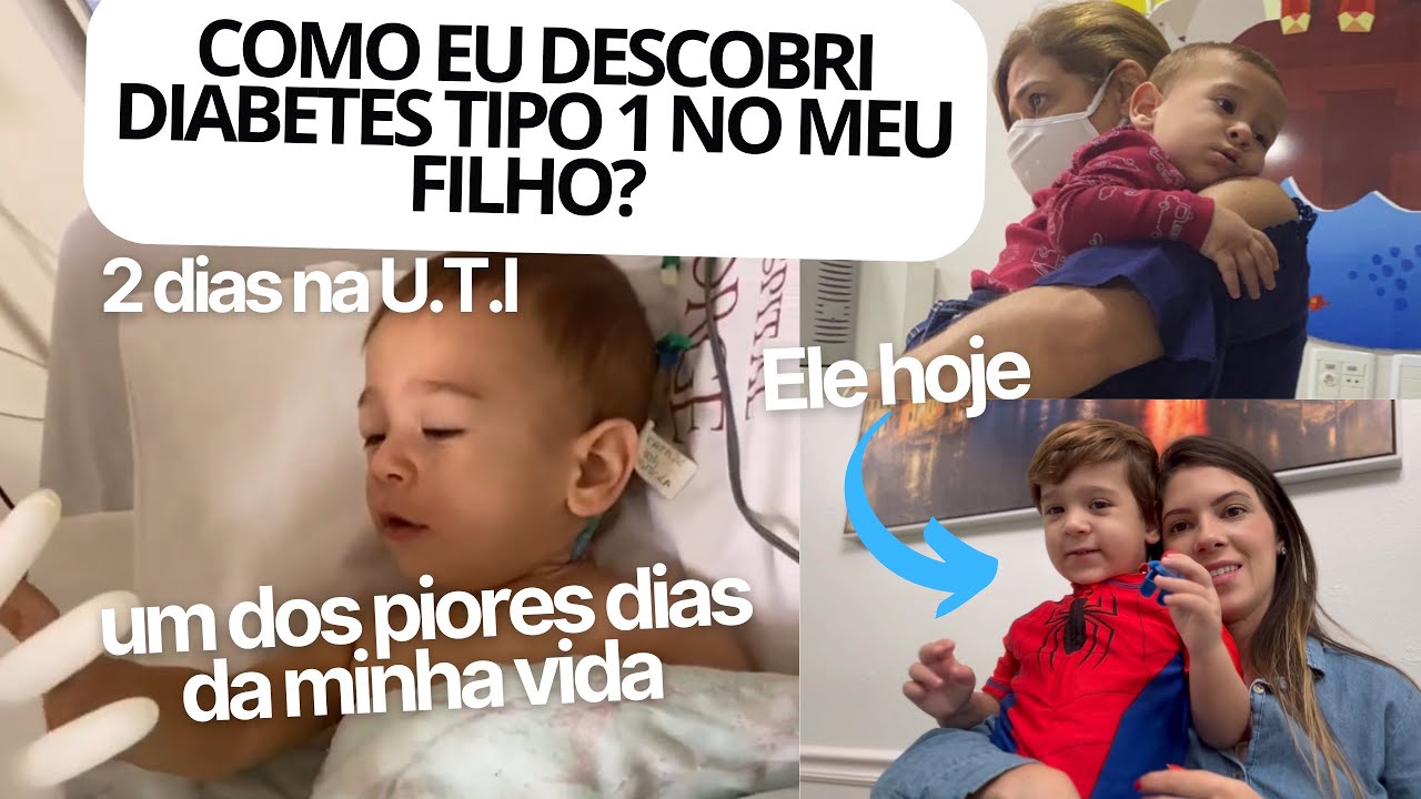 COMO DESCOBRI DIABETES TIPO 1 NO MEU FILHO? | SINTOMAS, MINHA EXPERIÊNCIA E TRATAMENTO