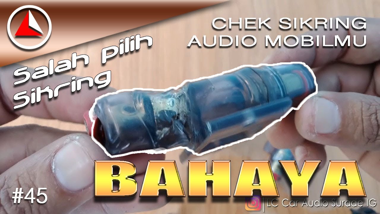 Cara memilih sikring audio mobil yang baik