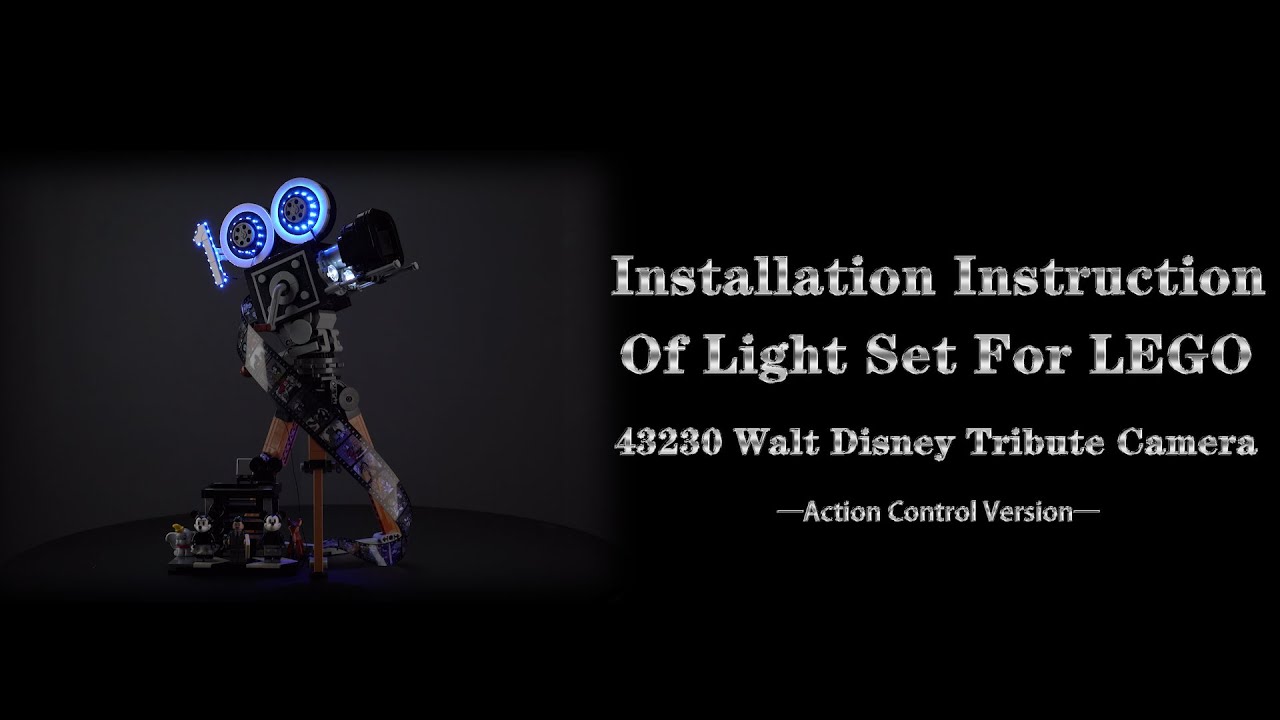 Installation Instruction Of Light Set For LEGO 43230 Walt Disney Tribute Camera.