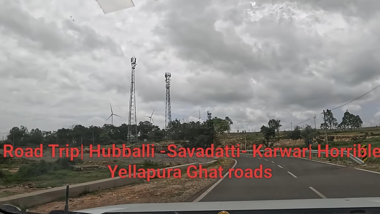 Hubli to Savadatti to Karwar Road Trip | Scenic Western Ghats Drive