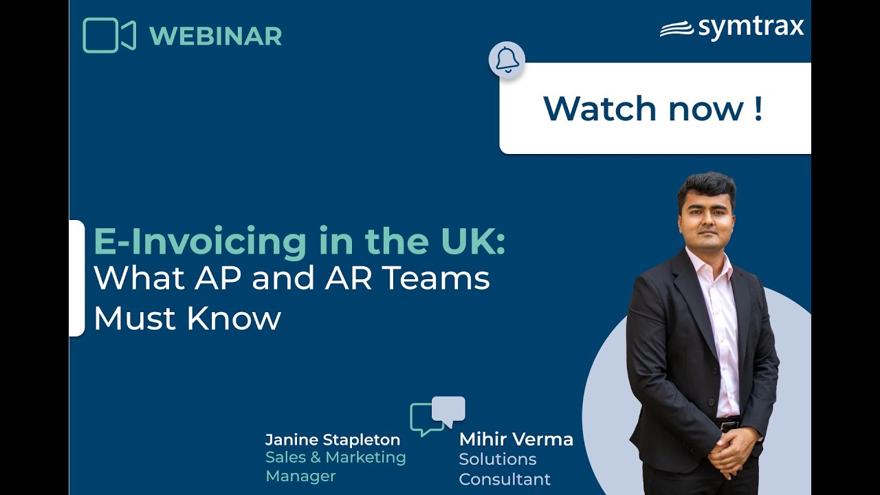 Webinar - E Invoicing in the UK: What AP and AR Teams Must Know