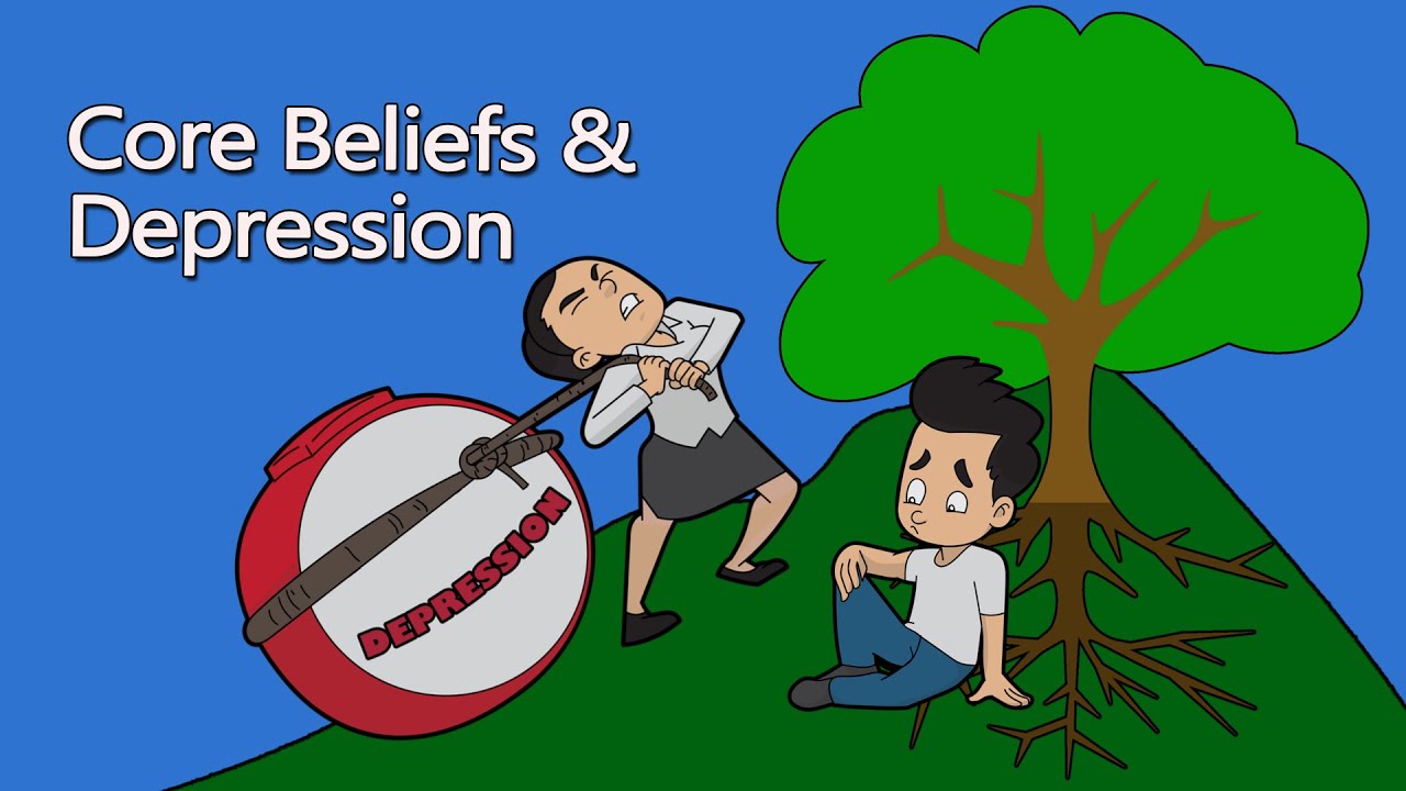 How Your Core Beliefs Are  Making You Depressed