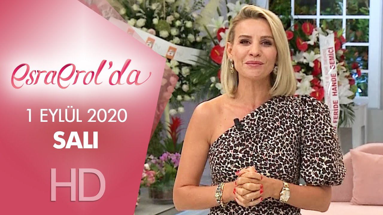 Esra Erol'da 1 Eylül 2020 | Salı