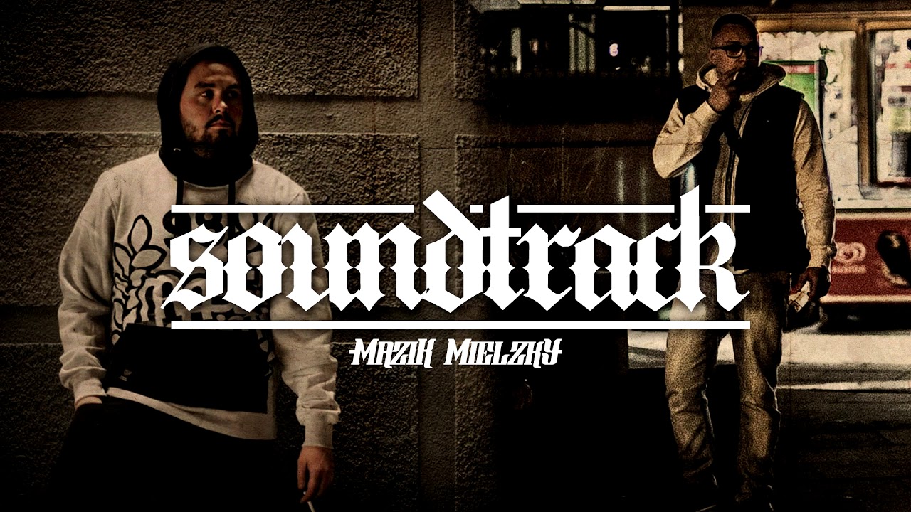MAZIK X MIELZKY - SOUNDTRACK