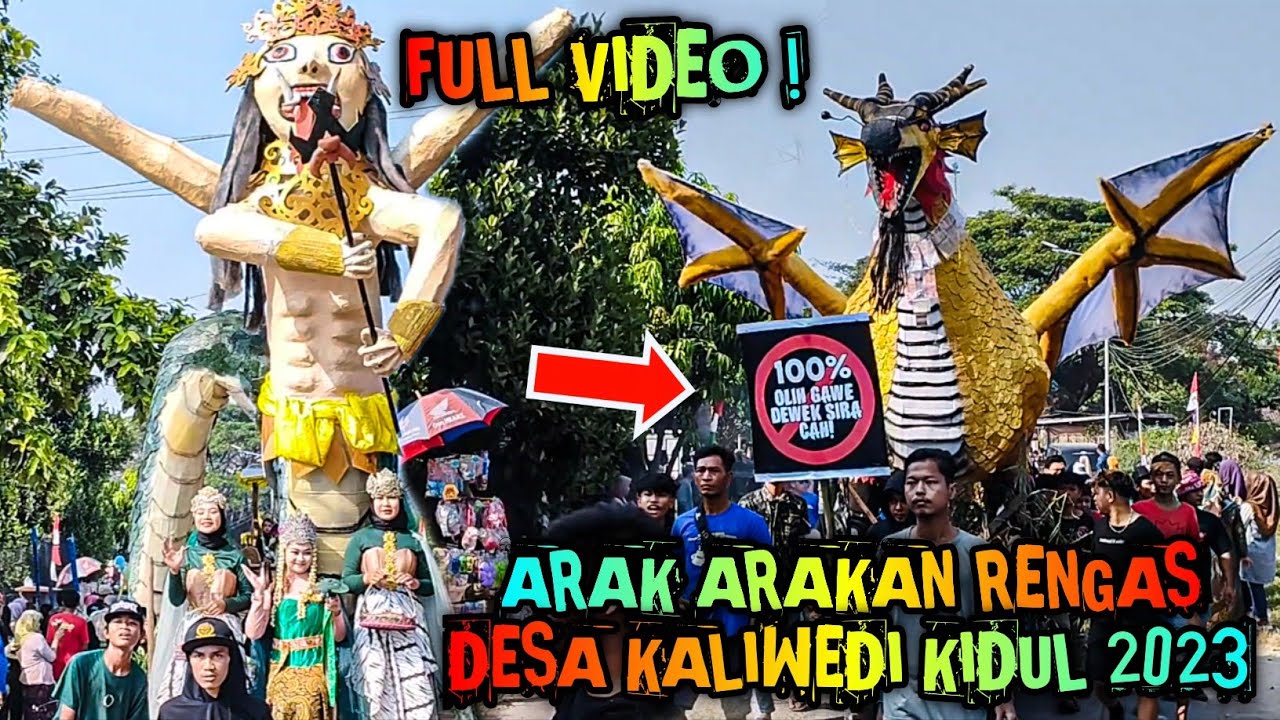 Full Arak arakan RENGAS Desa KALIWEDI KIDUL 2023❗