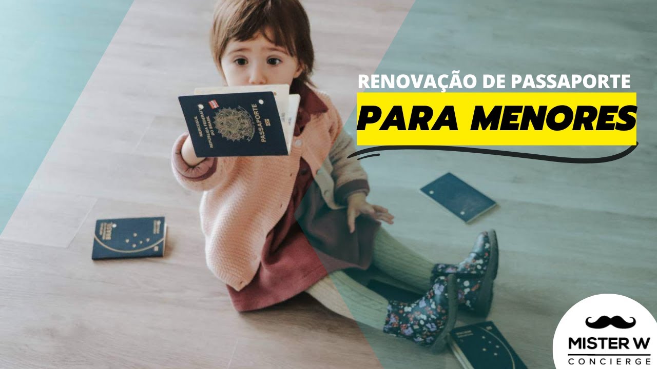 Como fazer novo passaporte ou renovar para meu filho menor de idade?