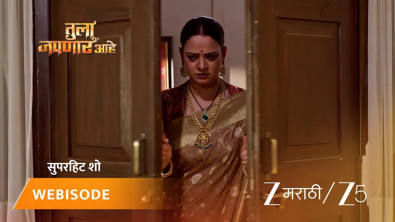 TULA JAPNAR AAHE | EP - 314 | Webisode 1 | Jan 30 2026 | Zee MARATHI