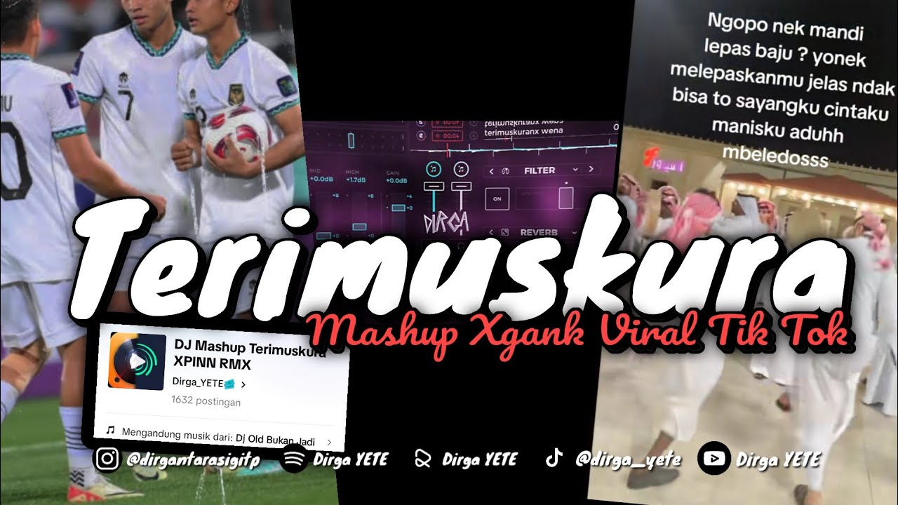 DJ TERIMUSKURA MASHUP XGANK VIRAL TIK TOK (Slow & Reveb) 🎧