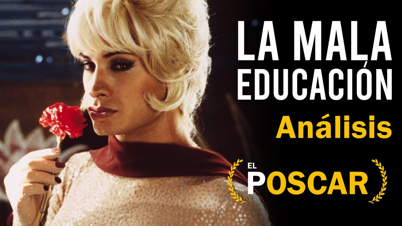 La Mala Educación (2004) - Análisis y reseña