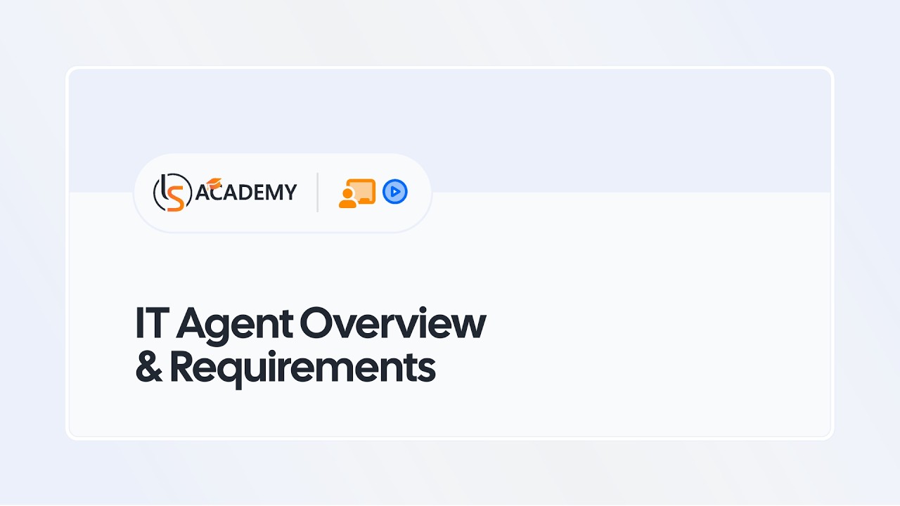 IT Agent Overview: Requirements, Use Cases & Choosing the Right Agent for Your Lansweeper Deployment