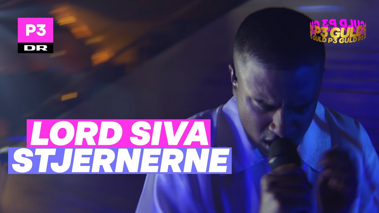 Lord Siva 'Stjernerne' | P3 Guld 2021