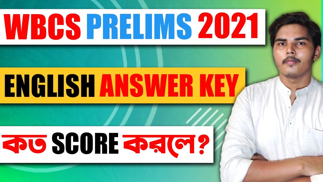 WBCS 2021 Preliminary Answer Key (English) | WBCS 2021 Answer Key | WBCS Prelims 2021 Answer Key