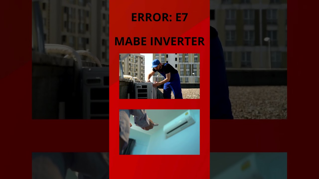 ERROR E7  MABE INVERTER #aireacondicionado