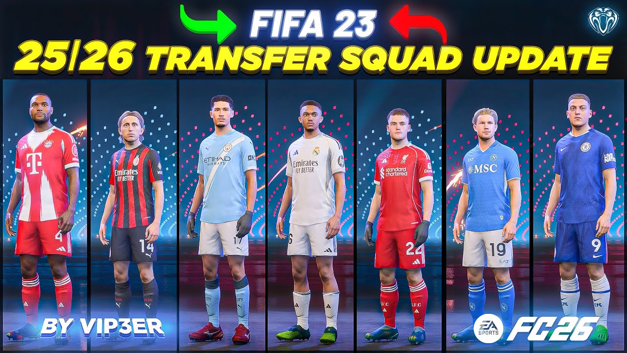 25/26 Squad Update V1 For FIFA 23 (New Managers - Players - Transfers - Promoted Teams)