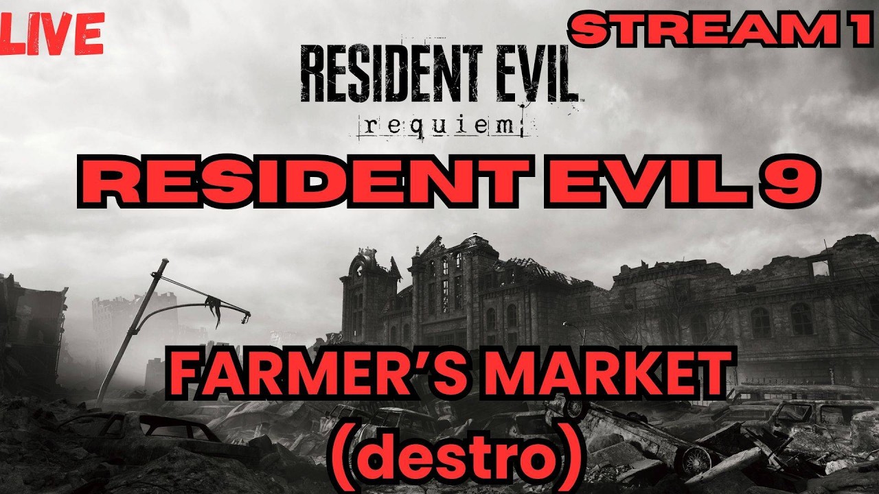 RESIDENT EVIL REQUIEM/9 |  Longplay Blind [Farmer's Market Plays]