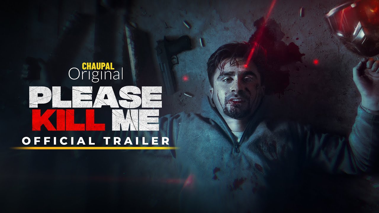 Please Kill Me | Official Trailer | Chaupal Original | Jagjeet Sandhu | Streaming Now