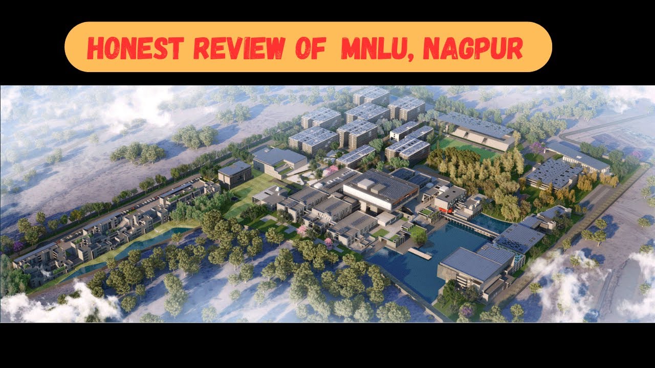 Honest Review: MNLU Nagpur 2025, Is It Worth It ?