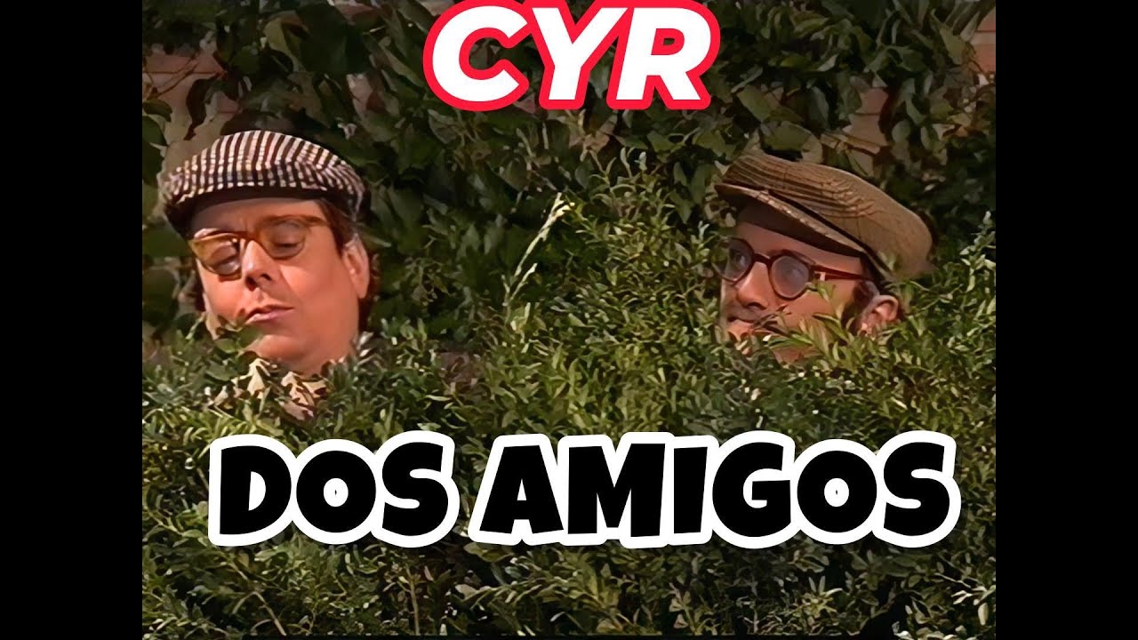 DOS AMIGOS