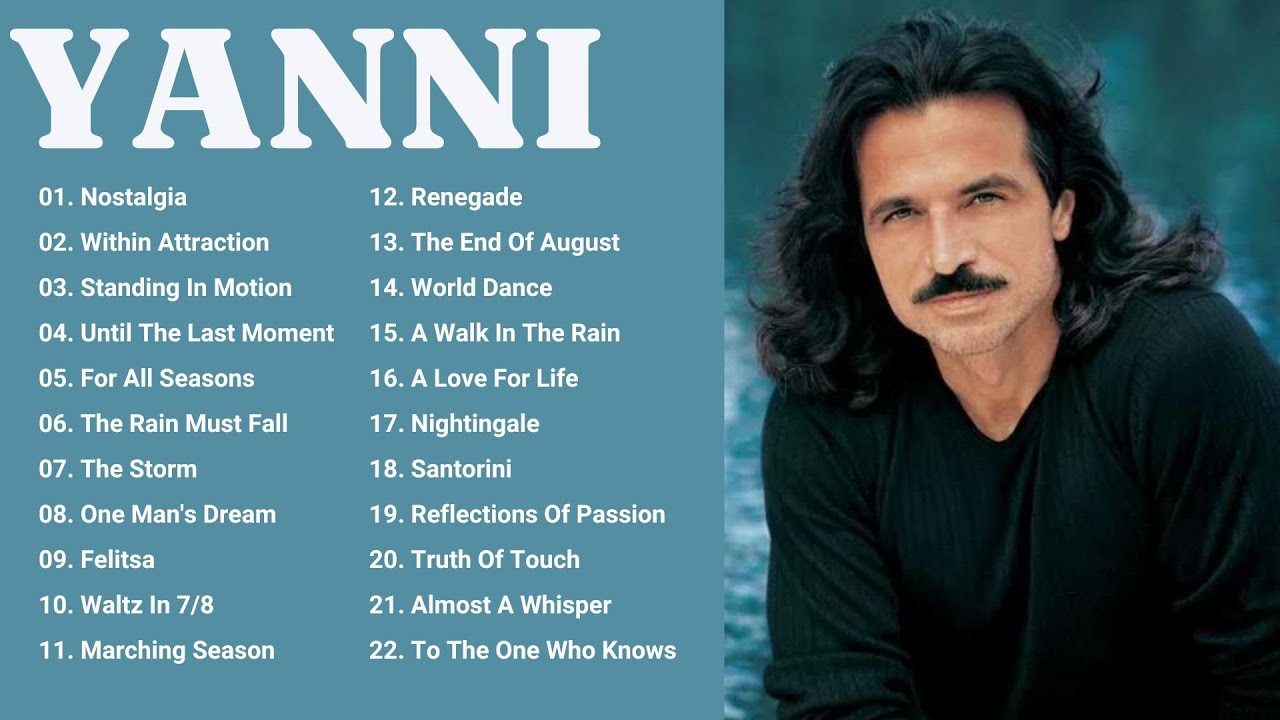 Piano Playlist | The Best Of YANNI 2022 | YANNI Greatest Hits Full Album