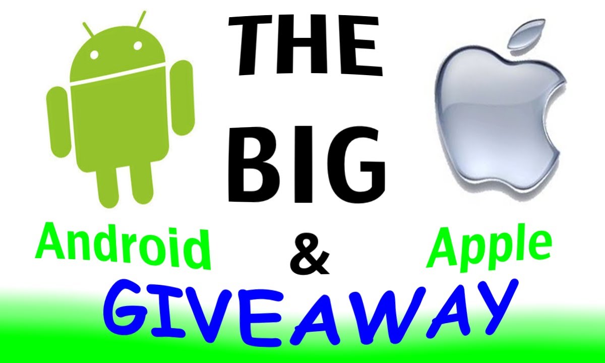 The BIG Android and Apple Giveaway