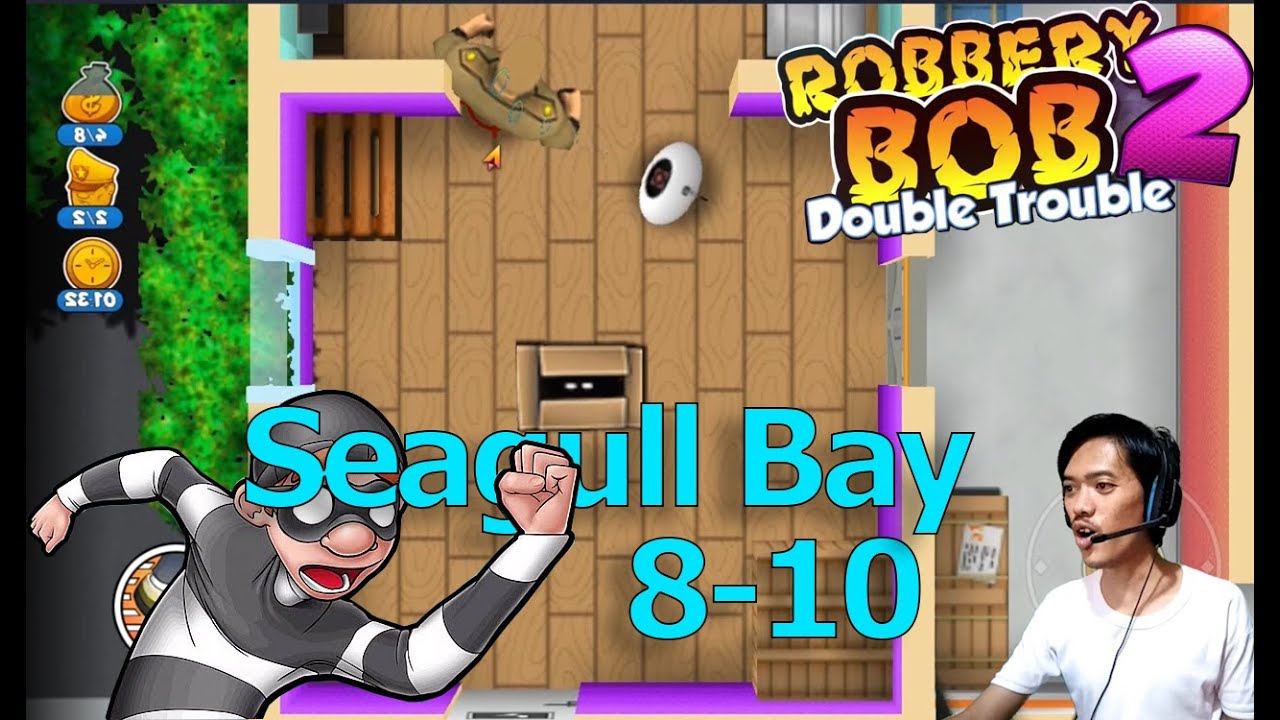 [MEMORI] Robbery Bob 2 Seagul Bay 8-10