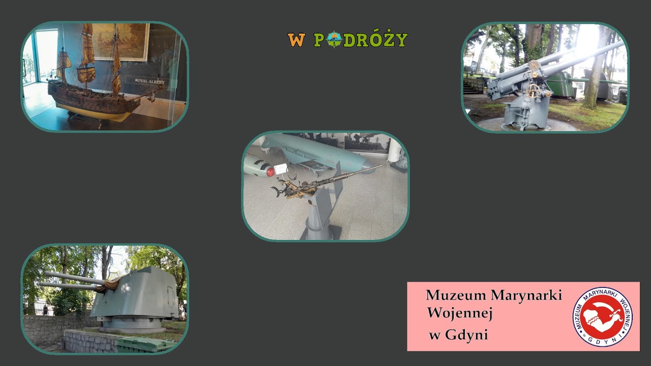 Muzeum Marynarki Wojennej - Gdynia