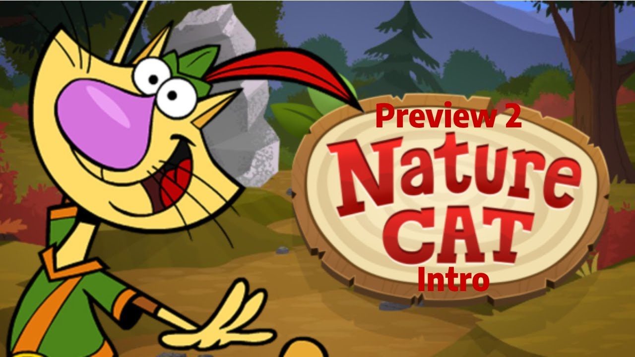 Preview 2 Nature Cat Intro