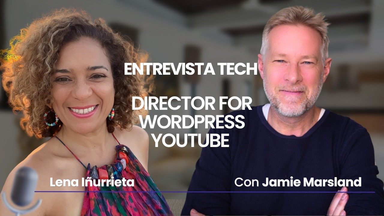 Jamie Marsland, Jefe de WordPress YouTube: la entrevista
