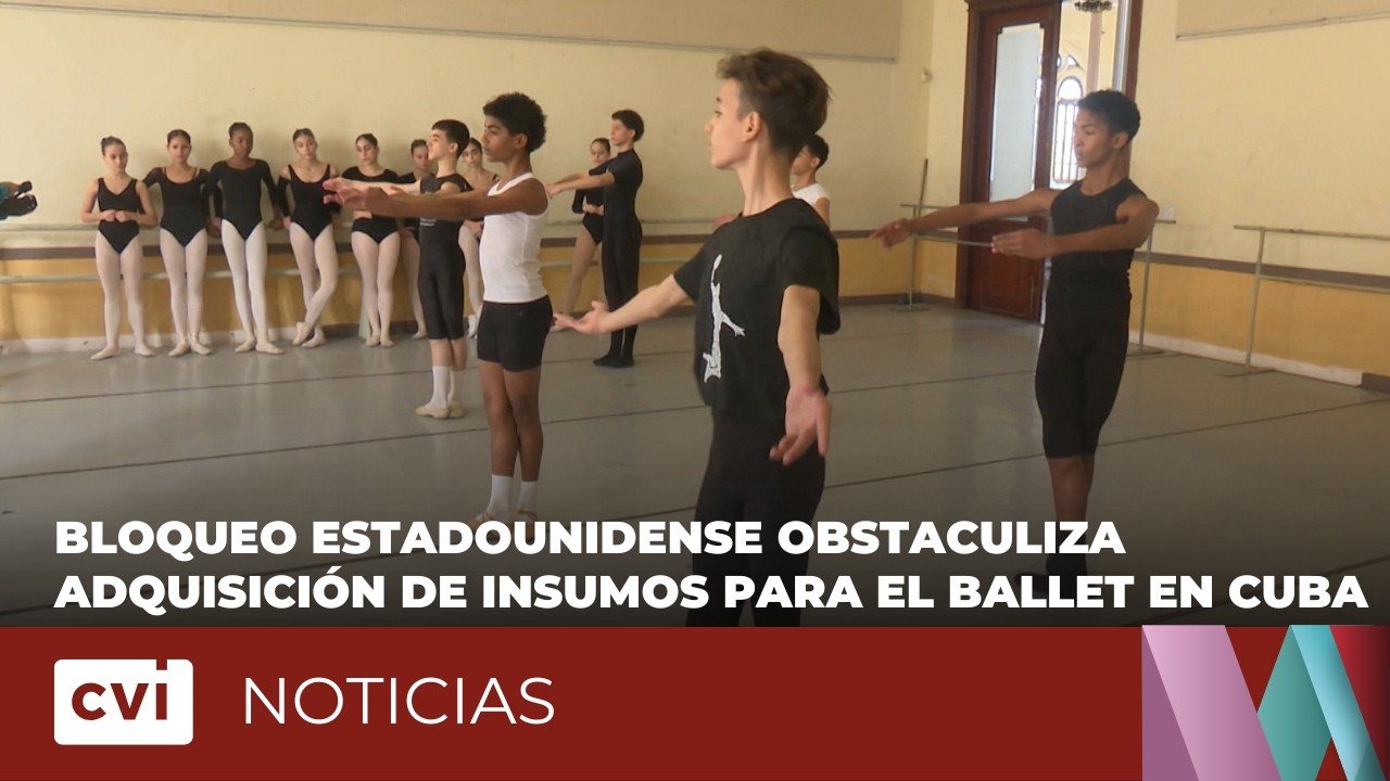 Bloqueo estadounidense obstaculiza adquisición de insumos para el ballet en Cuba