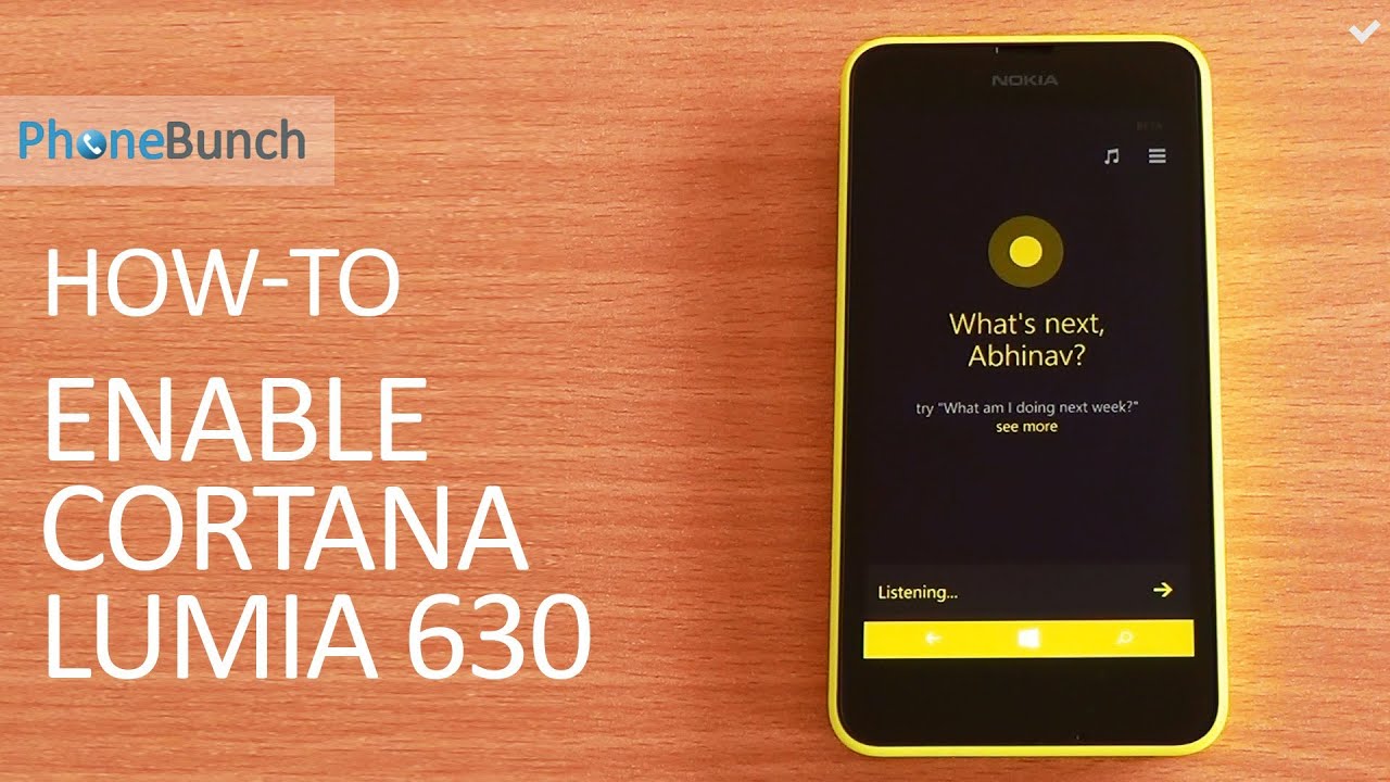 How to Enable Cortana On Nokia Lumia 630