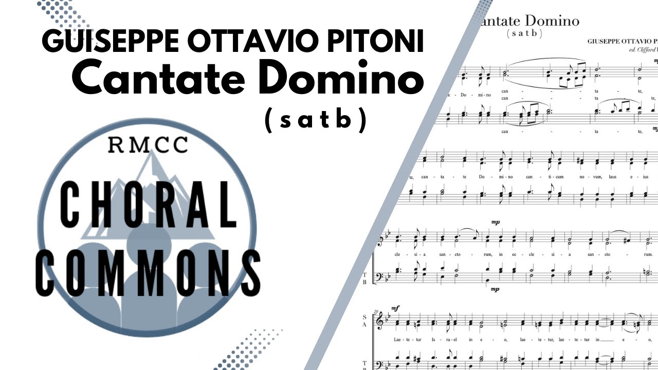 Cantate Domino | GIUSEPPE OTTAVIO PITONI | SATB | Rocky Mountain Chamber Choir | Choral Commons