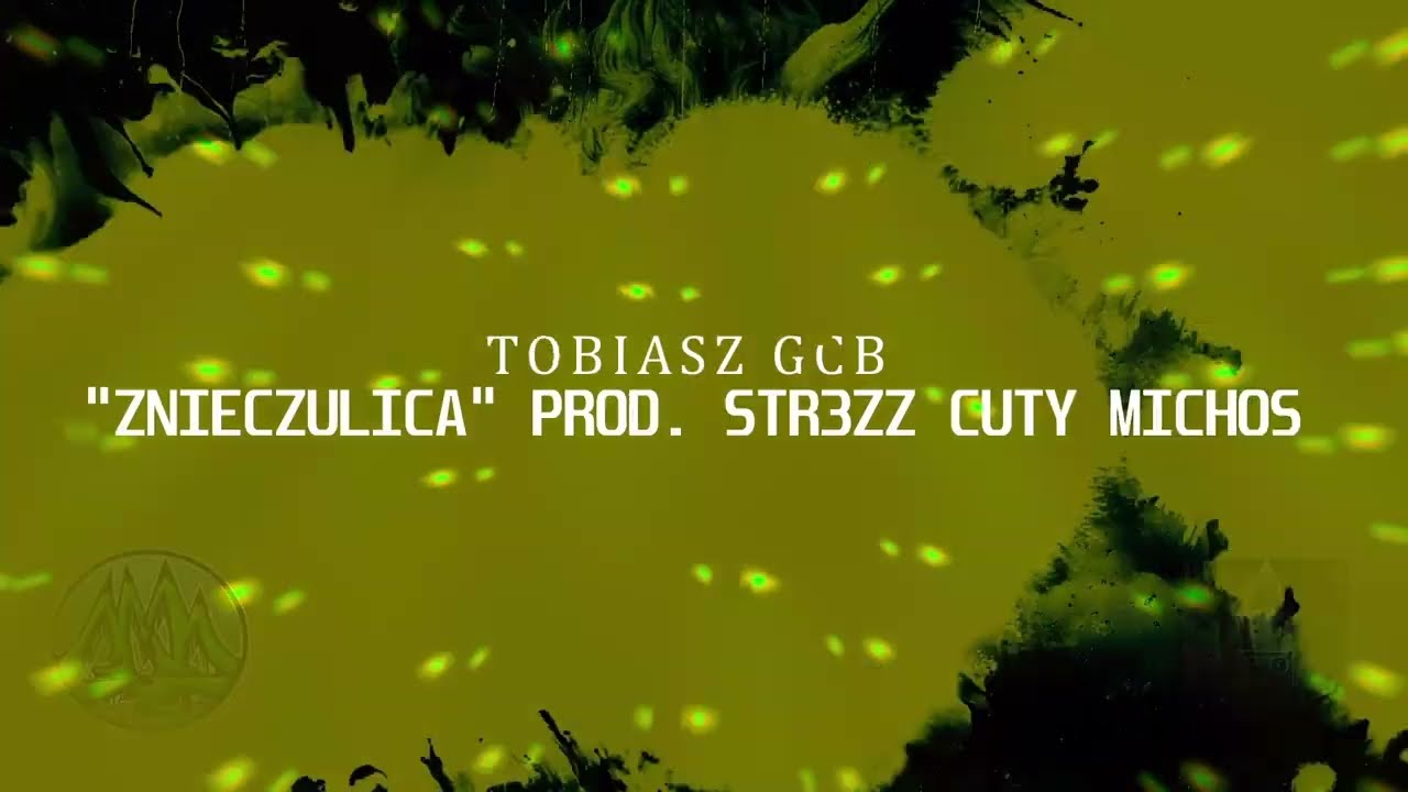 Tobiasz GCB - Znieczulica Prod.STR3ZZ Cuty-Michos #gcbelita  PO DRUGIEJ STRONIE