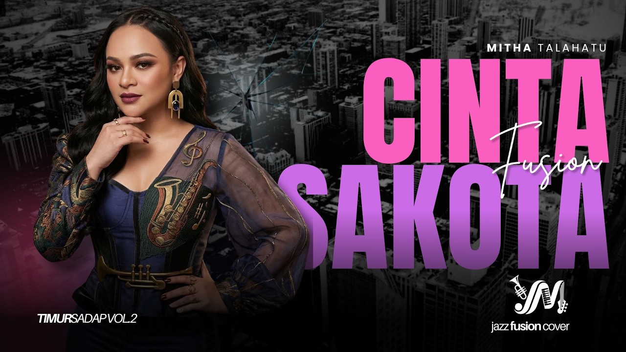 CINTA SAKOTA - Mitha Talahatu | Jazz Fusion Cover