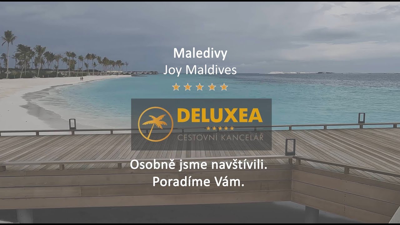 Joy Maldives ***** Maledivy - DELUXEA