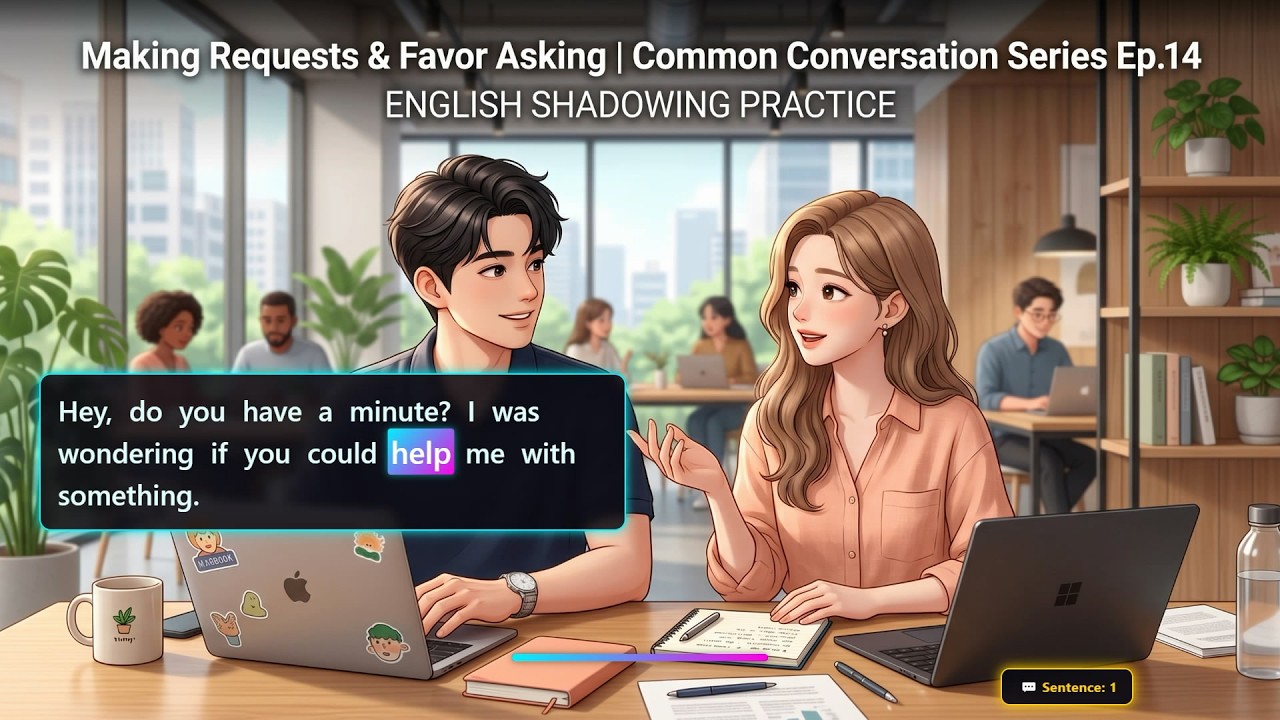 Making Requests & Favor Asking | Shadowing Practice Common Conversations Series Ep.14