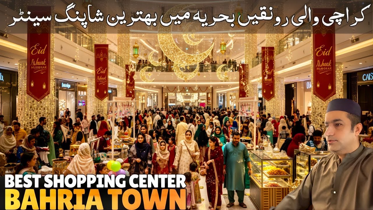 Best Shopping Center In Bahria Town Karachi For Eid Shopping 🛍️ 