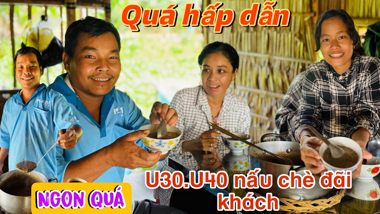 Bất ngờ U30.U40 nấu nồi chè đậu Quá hấp dẫn #u30 