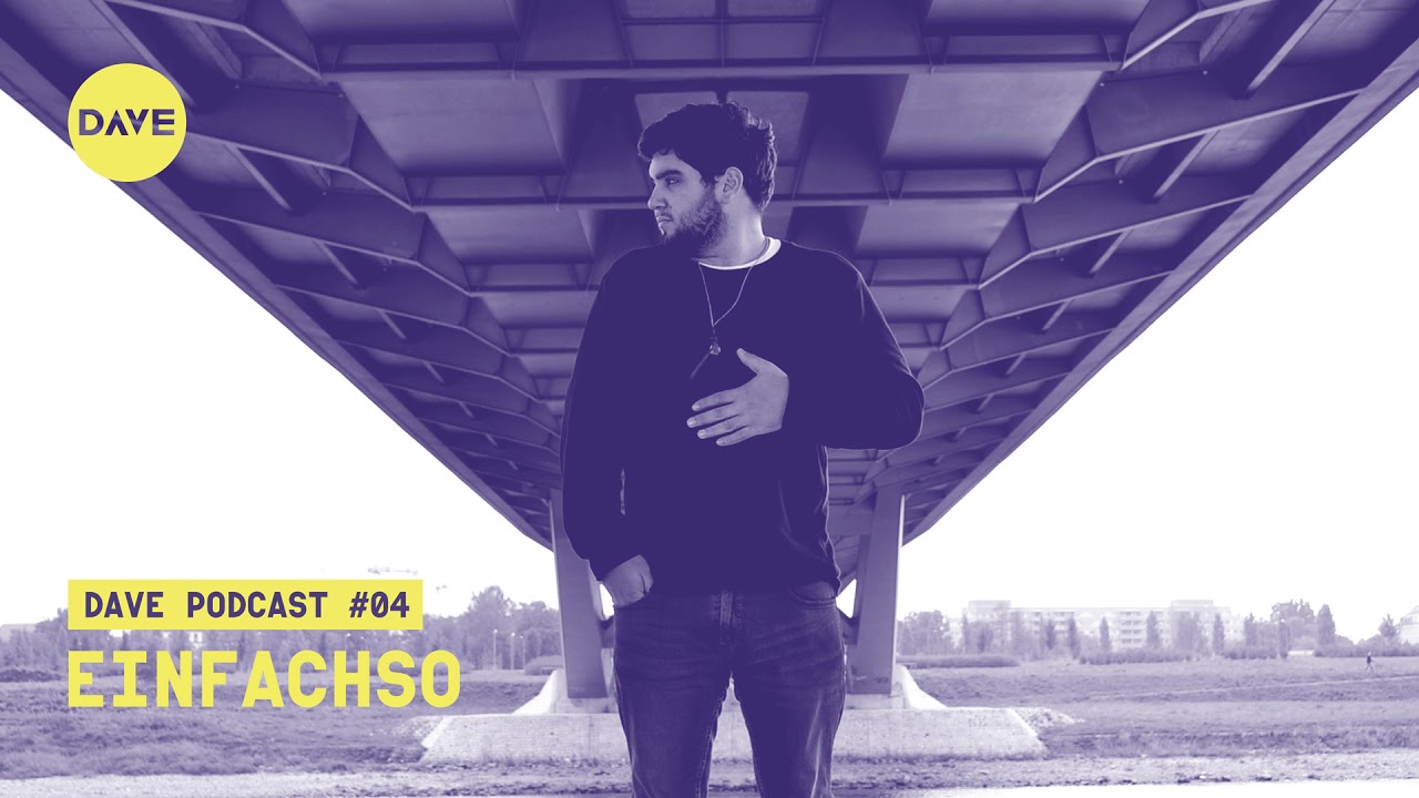 DAVE Podcast #04 - Einfachso
