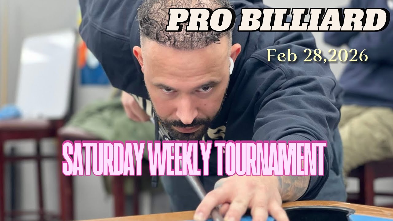 Pro Billiard Feb 28,2026 Tournament