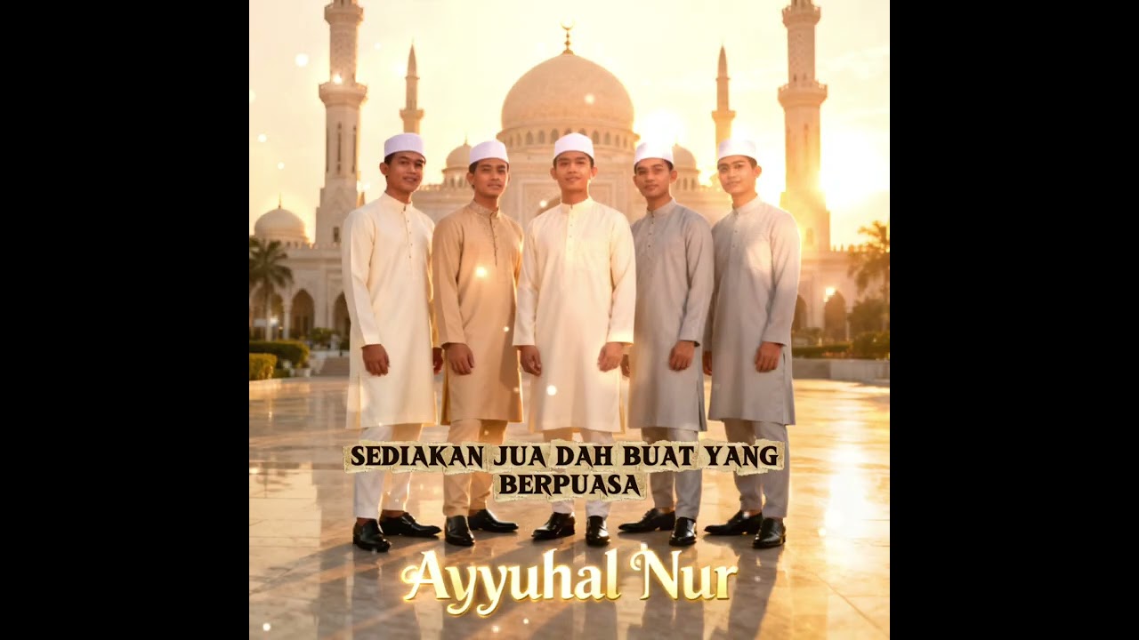 Cahaya Amalan Ramadhan - Ayyuhal Nur 
