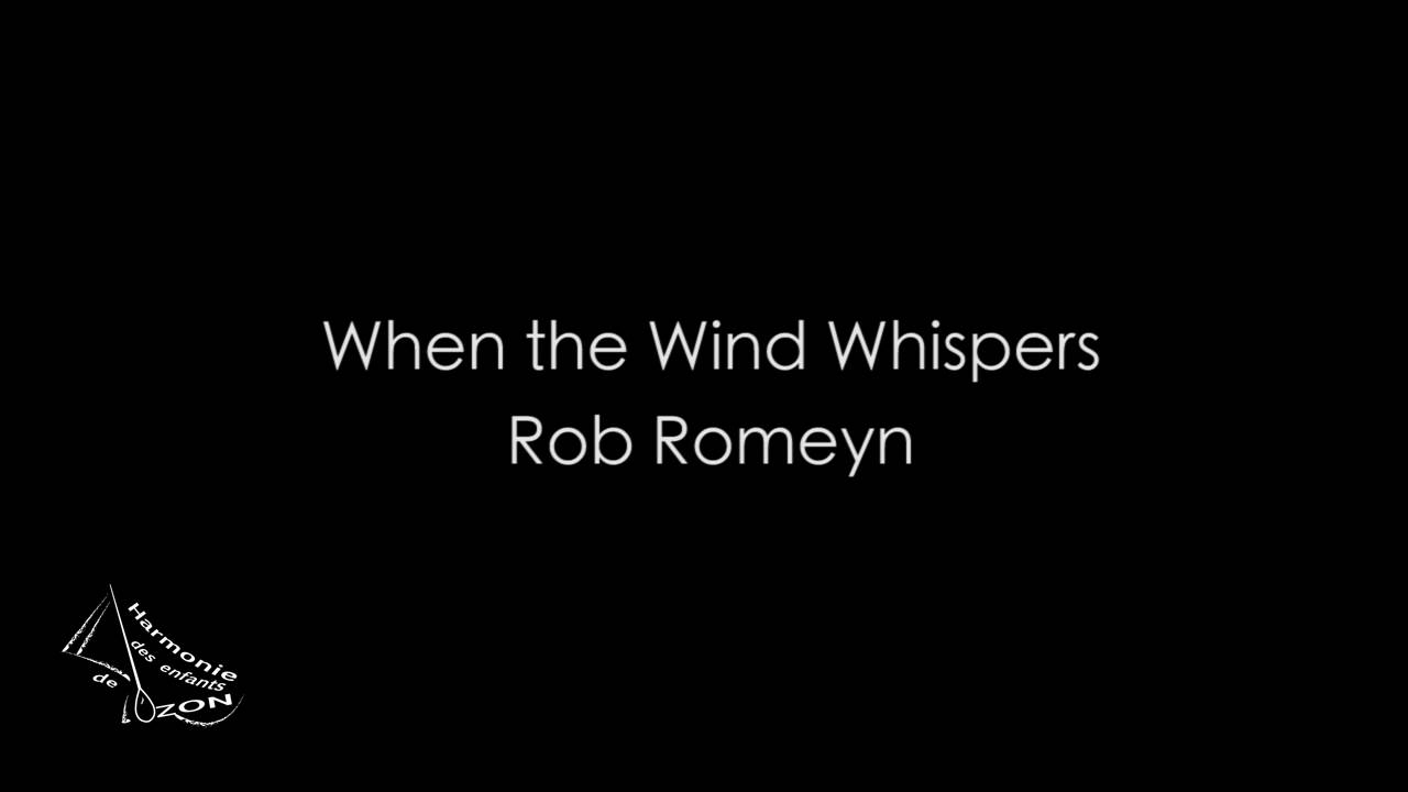 When the Wind Whispers - Rob Romeyn
