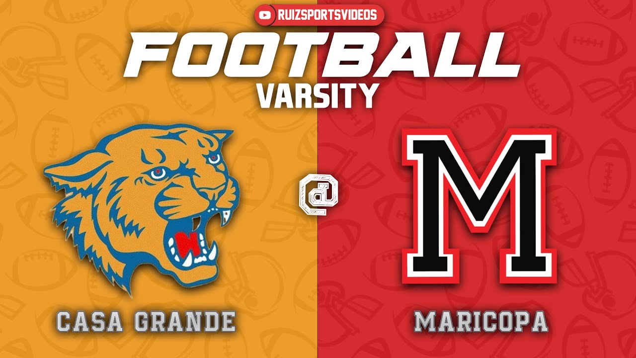 Casa Grande HS @ Maricopa HS