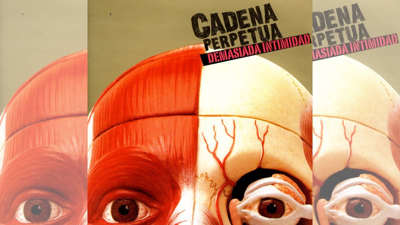 Cadena Perpetua  - Demasiada Intimidad (Full &Aacute;lbum  - 2006)