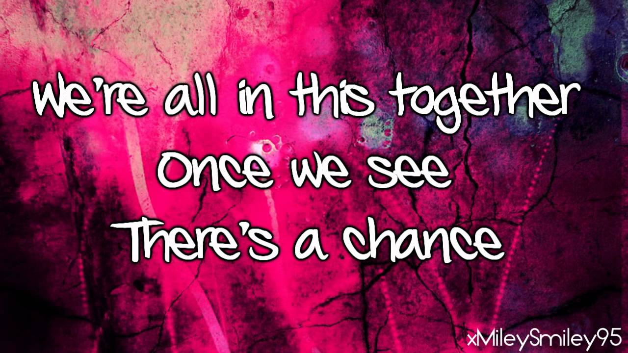 High School Musical - We're All In This Together (with lyrics)