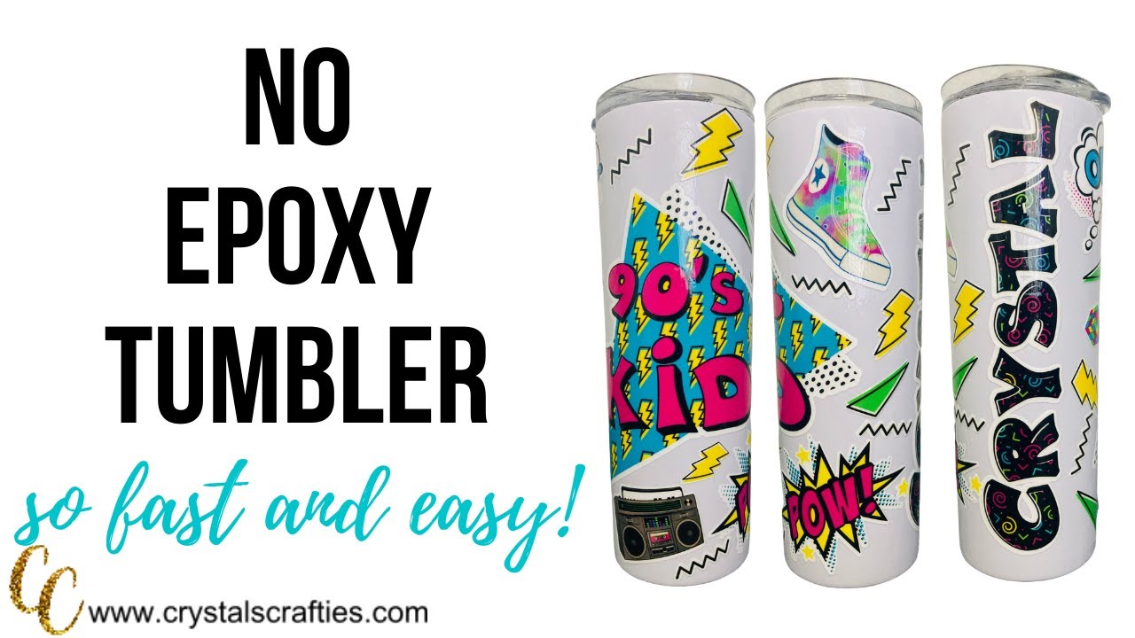 No Epoxy Tumbler