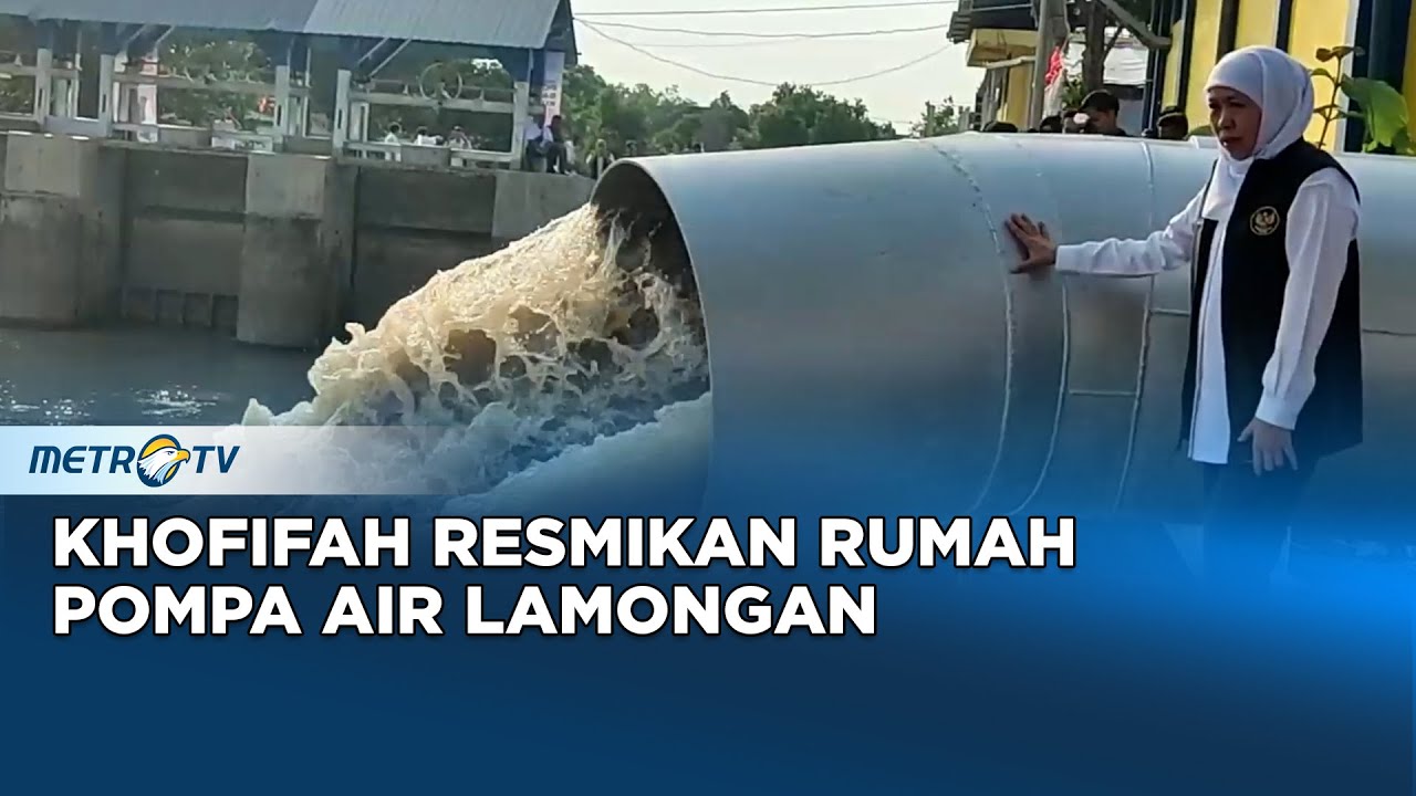 Penanggulangan Banjir, Khofifah Resmikan Rumah Pompa di Lamongan