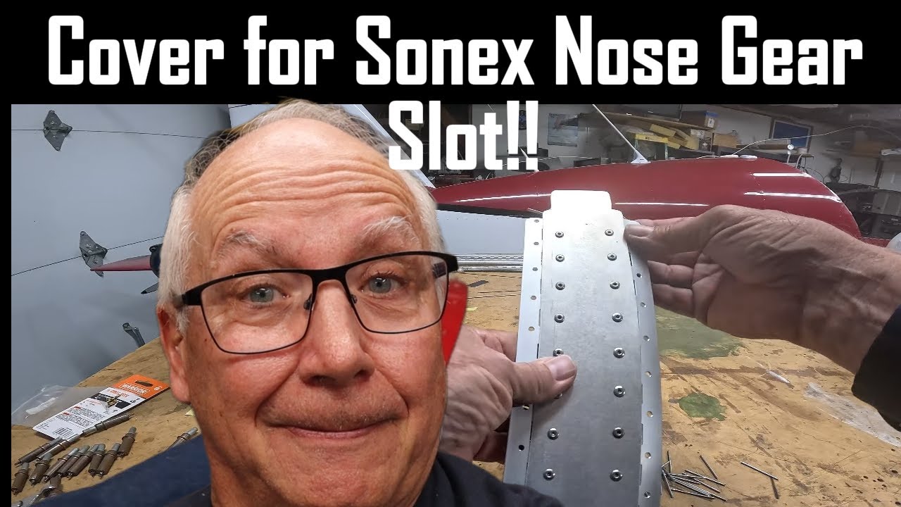 Let's FABRICATE a cover for the SONEX nose gear COWLING SLOT!!!